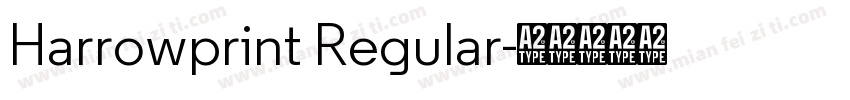 Harrowprint Regular字体转换